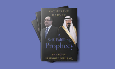 Book Review: A Self-Fulfilling Prophecy: The Saudi Struggle for Iraq